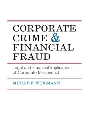 cover image of Corporate Crime & Financial Fraud